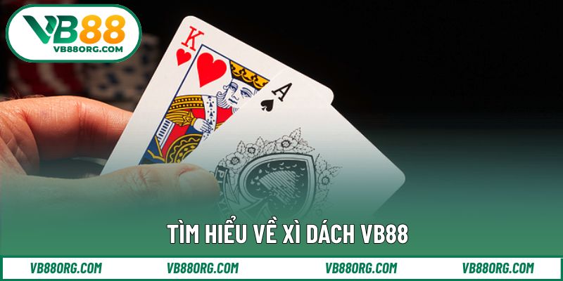 Khái quát hình thức xì dách phổ biến hiện nay