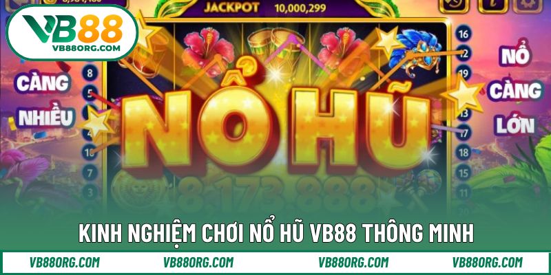 Kinh nghiệm làm chủ vòng quay nổ hũ ấn tượng